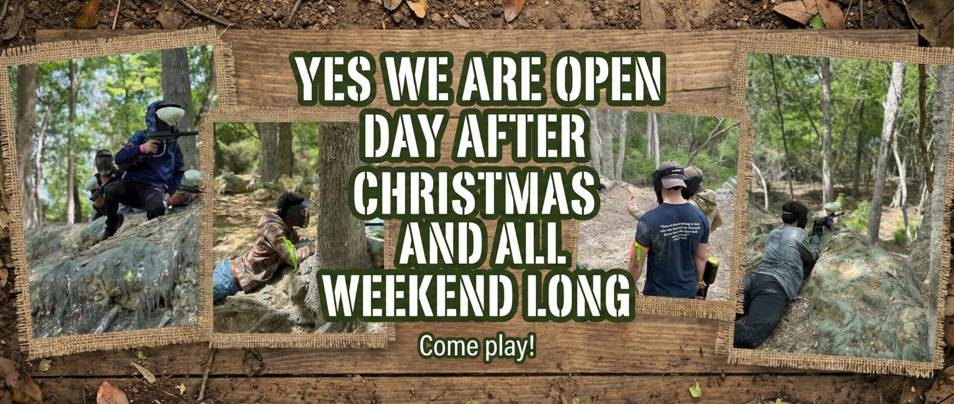 Paintball players and open after Christmas announcement.
